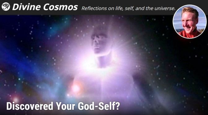 Discovered Your God-Self?